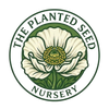 The Planted Seed Nursery - Home